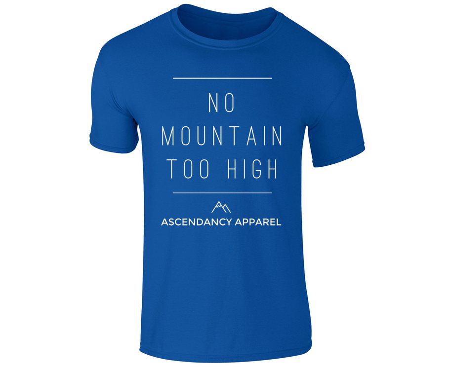 The original Ascendancy Apparel 'No Mountain Too High' Tee.

Colours:

 	Charcoal
 	Black
 	White
 	Royal Blue


Sizes:

S | M | L | XL | 2XL