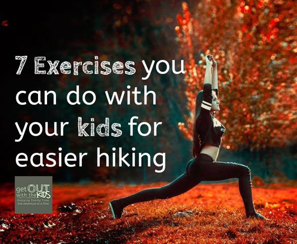 Get Out With The Kids - Exercises For Your Children to help with hill walking by Gavin Grayston.