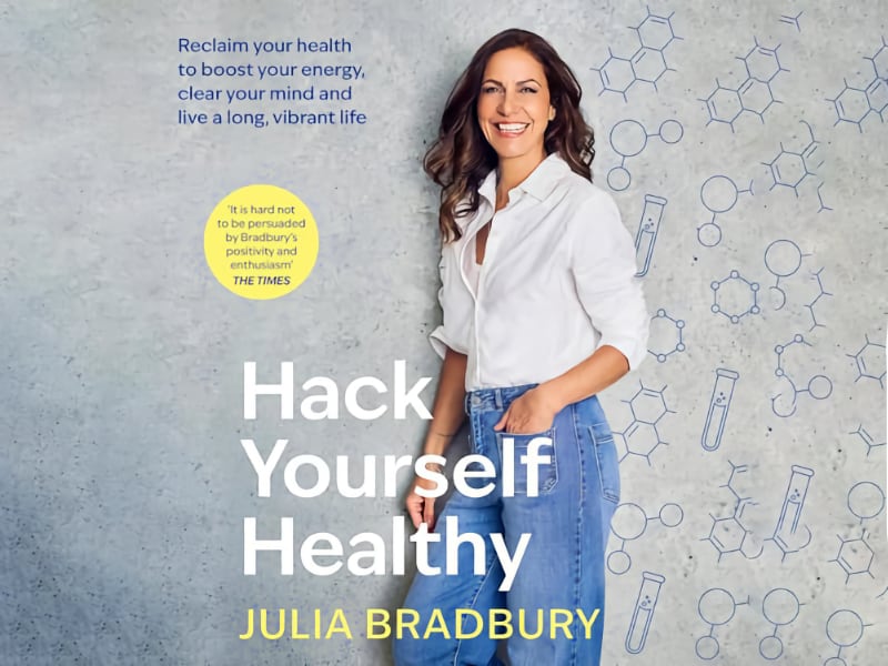 Hack Yourself Healthy Book cover by Julia Bradbury